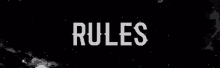 the word rules is on a black background with stars