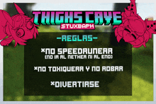 a poster for thighs cave stuxbaph shows rules in spanish