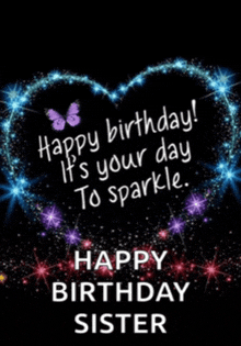 a birthday card for a sister with a heart made of sparks