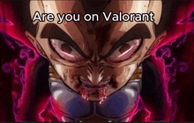 a picture of a cartoon character with the words are you on valorant