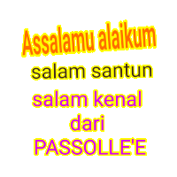 a yellow and pink sign that says assalamu alaikum salam santun salam kenal dari passollee