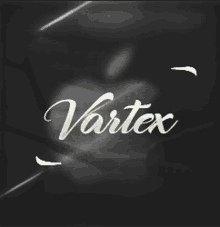 a black background with the word vortex written in white