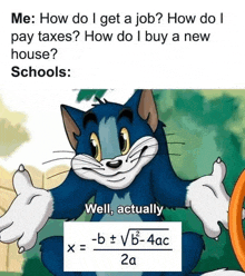 a cartoon cat is asking how do i get a job how do i pay taxes and how do i buy a new house