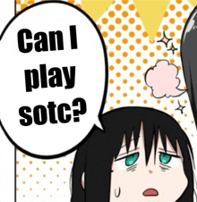 a cartoon of a girl asking if she can play sotc