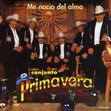 a group of men in suits and cowboy hats are on the cover of primavera conjunto