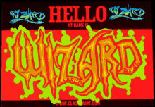 a poster that says hello my name is wizard on it