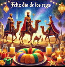 a painting of three kings riding camels with feliz dia de los reyes written above them