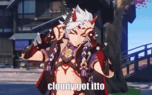 a character from a video game is holding a knife in his hand and says cloudy got itto .