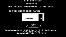 j & r software presents the secret catacombs of de sade enter character name here