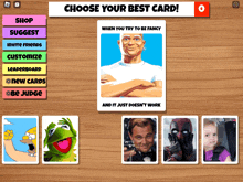 choose your best card when you try to be fancy and it just does 't work