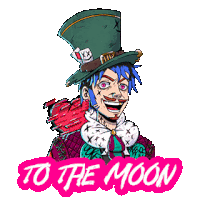 a cartoon drawing of a mad hatter with the words to the moon behind him