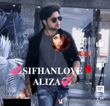 a man is wearing sunglasses and a shirt that says sidhanlove aliza