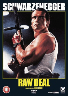 a poster for a movie called raw deal with arnold schwarzenegger