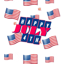 a poster that says happy july 4th with american flags in the background