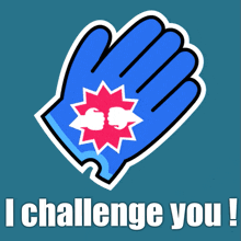 a blue glove with a red and white star and the words i challenge you