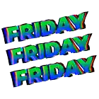 a colorful sign that says friday friday friday on a white background