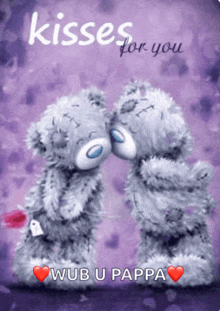 two teddy bears kissing on a purple background with the words kisses for you