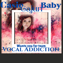 oasis cajun baby wants you for team vocal addiction poster