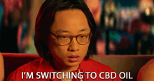 a man with glasses is saying " i 'm switching to cbd oil "