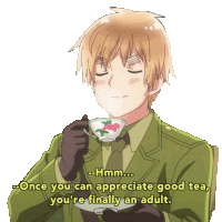 a man drinking a cup of tea with a caption that says " once you can appreciate good tea you 're finally an adult