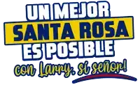 a sign that says " un mejor santa rosa es posible "