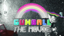 a gumball the movie poster with a rainbow and a cat