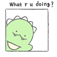 a drawing of a green dinosaur with the words what r u doing below it