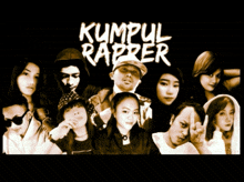 a group of people standing in front of a sign that says kumpulan rapper on it