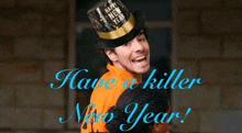 a man wearing a top hat with the words `` happy new year '' on it .