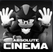 shadow the hedgehog is sitting in a chair with his hands up and the words absolute cinema below him .