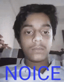 a man 's face is shown with the word noice in blue letters