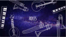 a drawing of musical instruments with the words " roles " below them