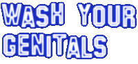 a neon sign that says " wash your genitals " on a white background