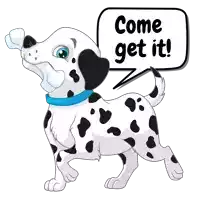 a dalmatian dog with a bone in its mouth and a speech bubble that says come get it