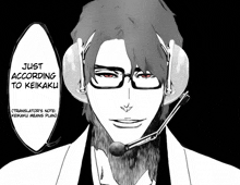 a man wearing glasses and a microphone says just according to keikaku