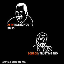 a black background with a cartoon of a man and the words aftr telling you its solid source : trust me bro