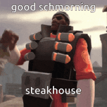 a video game character says good schmorning steakhouse on the screen