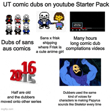 the starter pack for ut comic dubs on youtube includes sans x frisk shipping where frisk is a cute anime girl