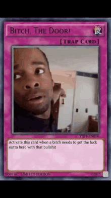 a card that says bitch the door with a picture of a man on it