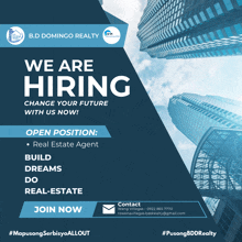 an advertisement for b.d. domingo realty says they are hiring