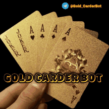 a hand holding four gold playing cards with the words gold carder bot written on the bottom