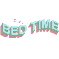 a sticker that says bed time with a sleeping face