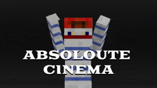 an ad for absolute cinema with a minecraft character on it