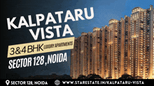 an advertisement for kalpataru vista luxury apartments in sector 128 noida