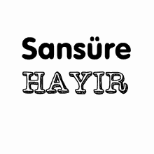 sansule hayir is written in black and white on a white background