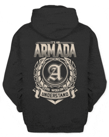 a black hoodie that says " it 's an armada thing "