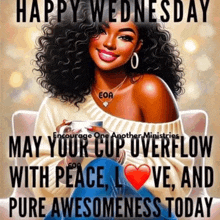 a happy wednesday message with a picture of a woman holding a cup