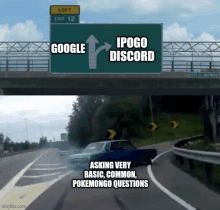 a car is driving down a highway next to a sign that says google ipogo discord