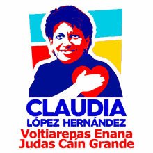 a poster for claudia lopez hernandez shows a woman holding a heart