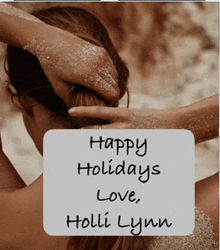 a sign that says happy holidays love hollilynn